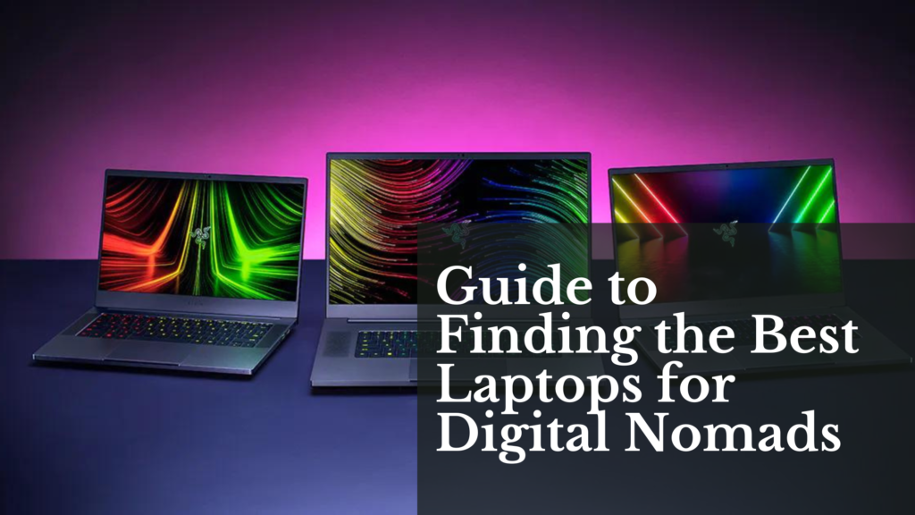 best laptops for digital nomads