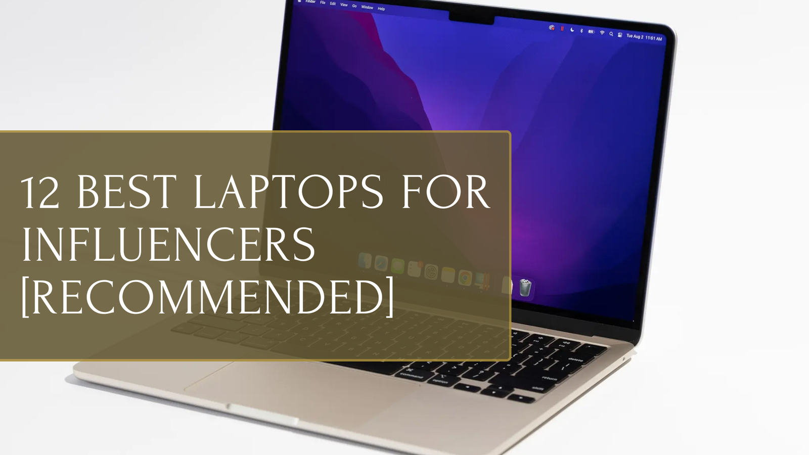 best laptops for influencers