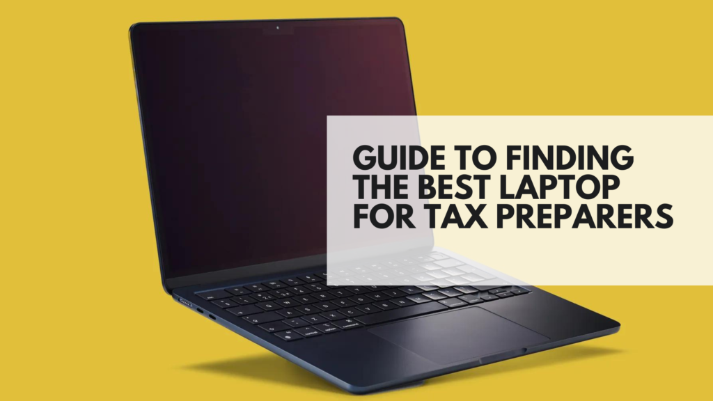 best laptop for tax preparers